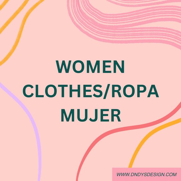 WOMEN CLOTHES/ROPA MUJER